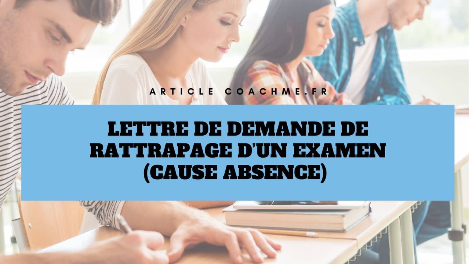 Lettre De Demande De Rattrapage Dun Examen Cause Absence