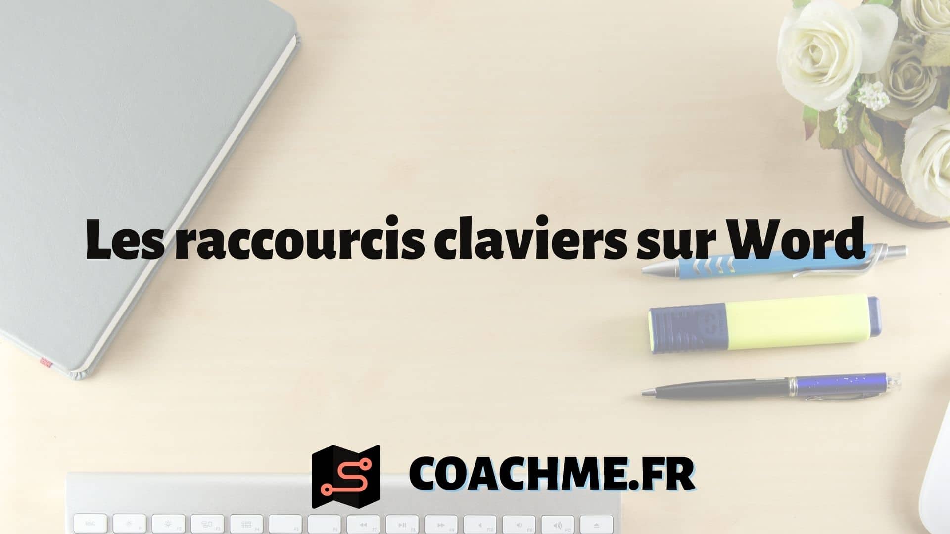 Top 19 Des Raccourcis Claviers Sur Word