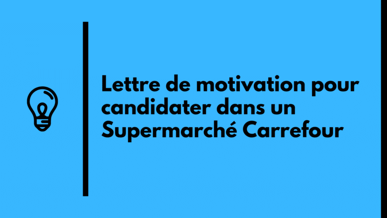 Lettre de motivation pour candidater chez Carrefour