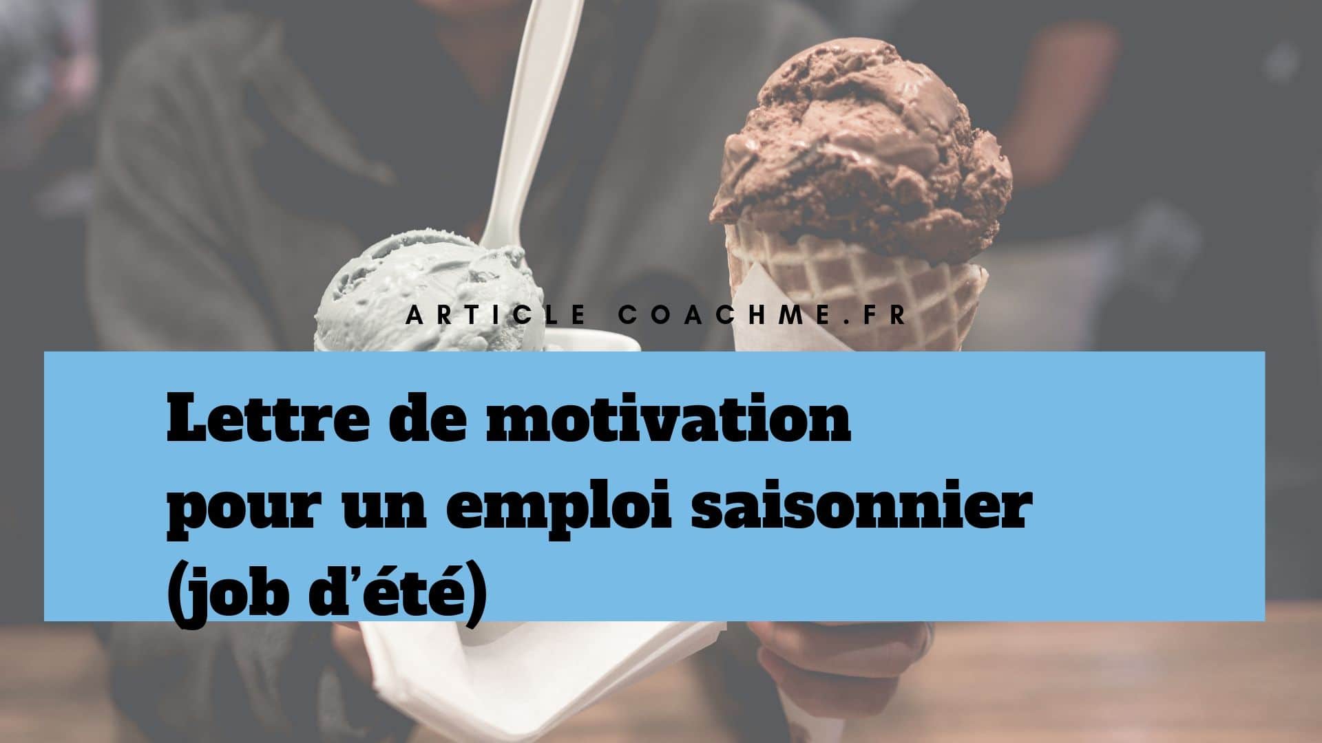 Lettre Motivation Emploi Ete