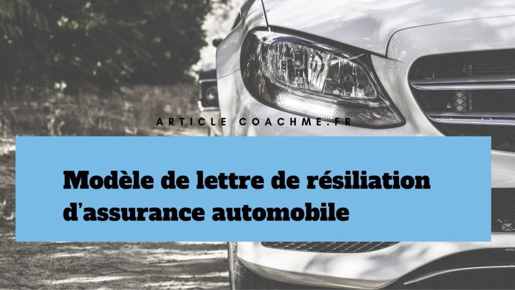Modèle de lettre de résiliation d’assurance automobile