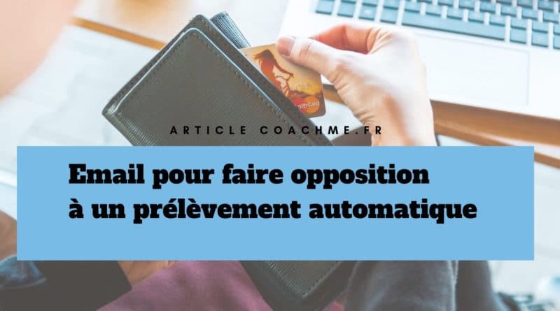 Faire Opposition à Un Prélèvement Credit Agricole