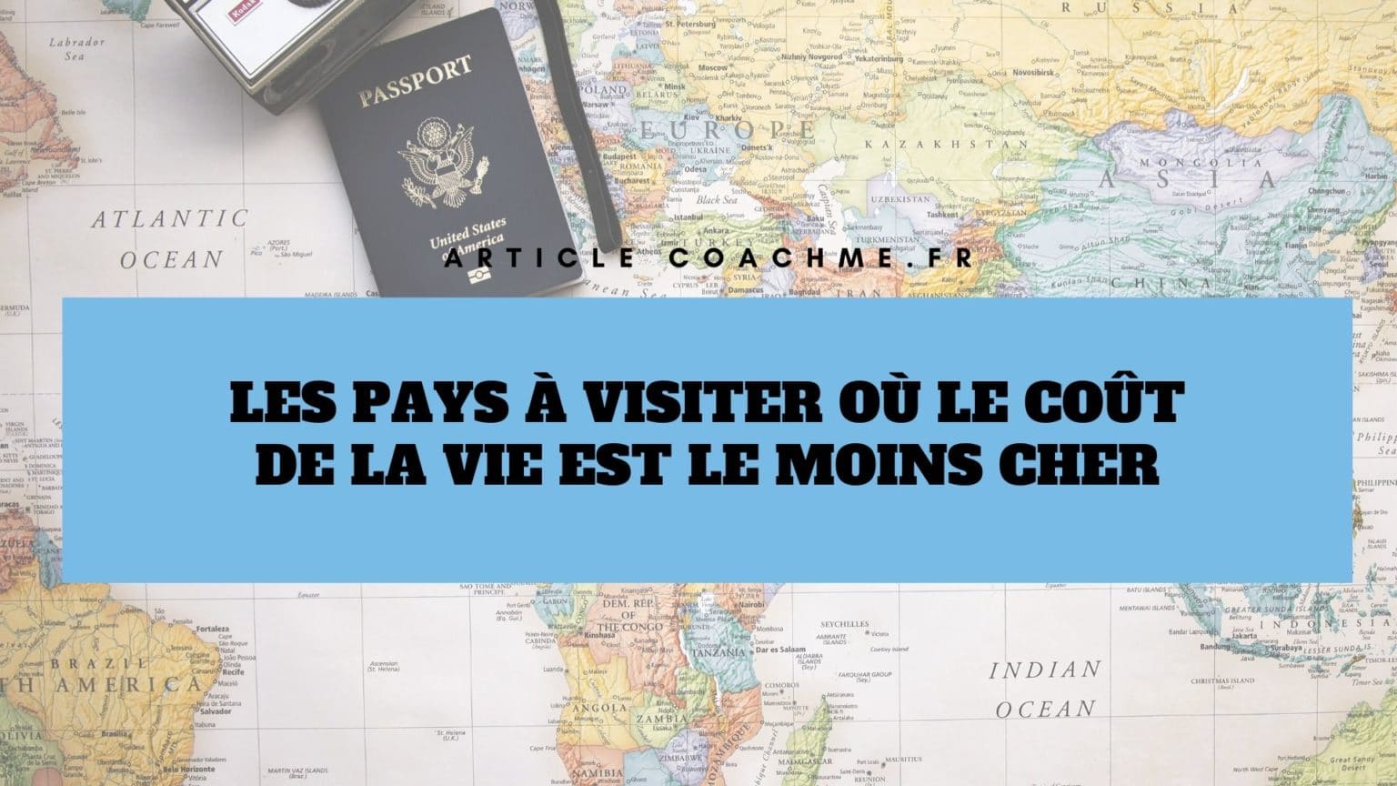 Top 15 des pays à visiter où le coût de la vie est le moins cher
