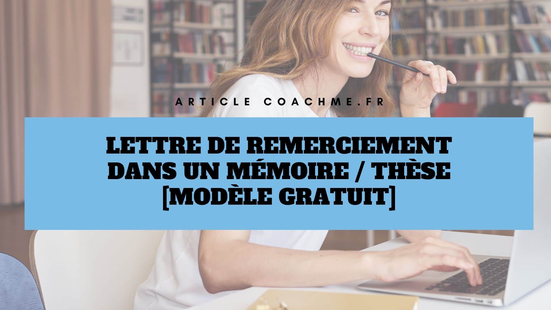 Lettre De Remerciement Dans Un Memoire These Modele Gratuit