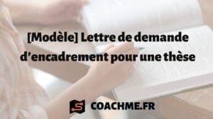 Modèle Lettre de demande d’encadrement thèse