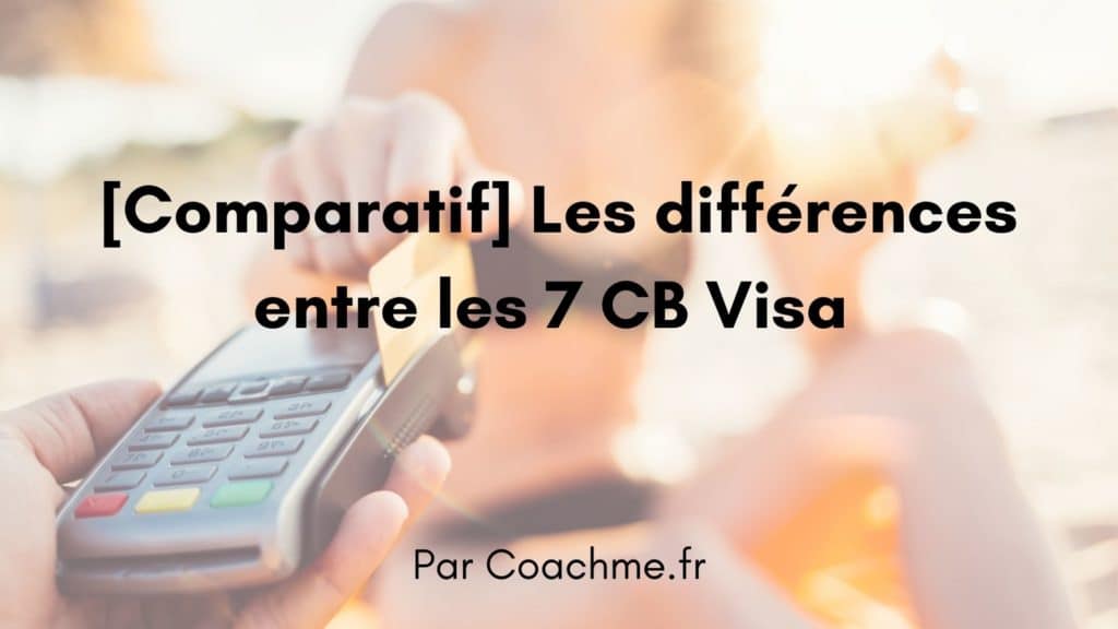 Cb visa comparatif