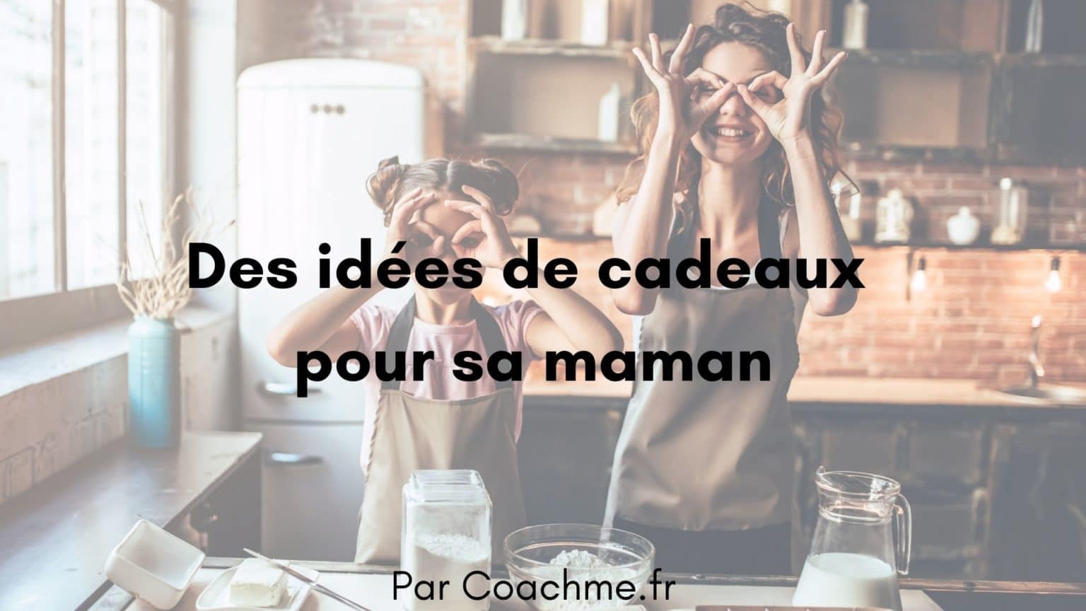 9 idées de cadeaux pour sa maman