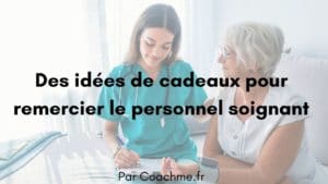 cadeau pour remercier le personnel soignant