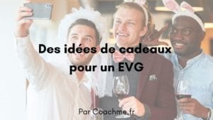 idées cadeaux EVG
