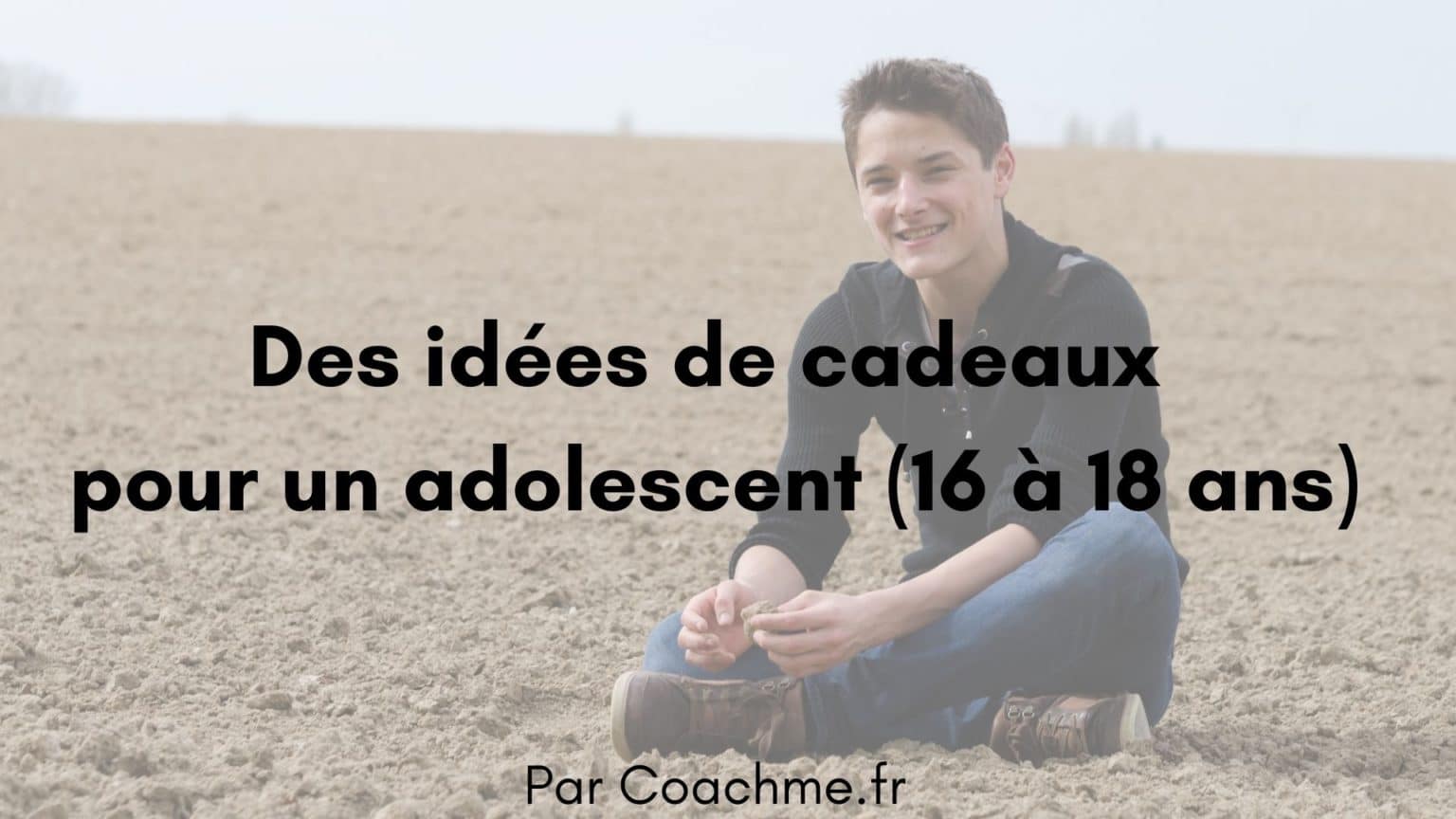 9 idées de cadeaux pour un adolescent (16 à 18 ans)