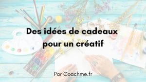 idées de cadeaux creatif