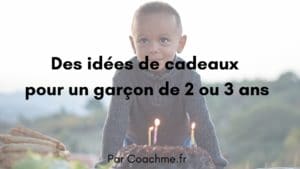 idées de cadeaux garçon de 2 ou 3 ans