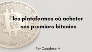 acheter ses premiers bitcoins