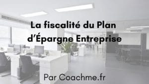 plan epargne entreprise