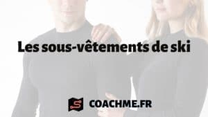 sous vetement ski