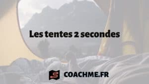 tentes 2 seconde