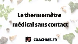 thermomètre médical sans contact