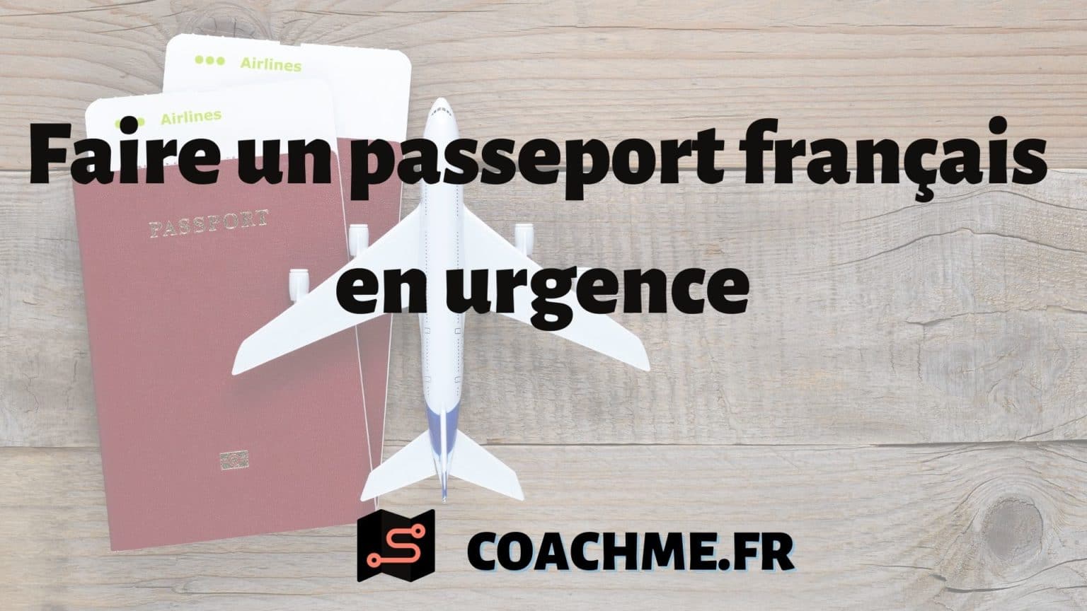 Comment faire un passeport français en urgence