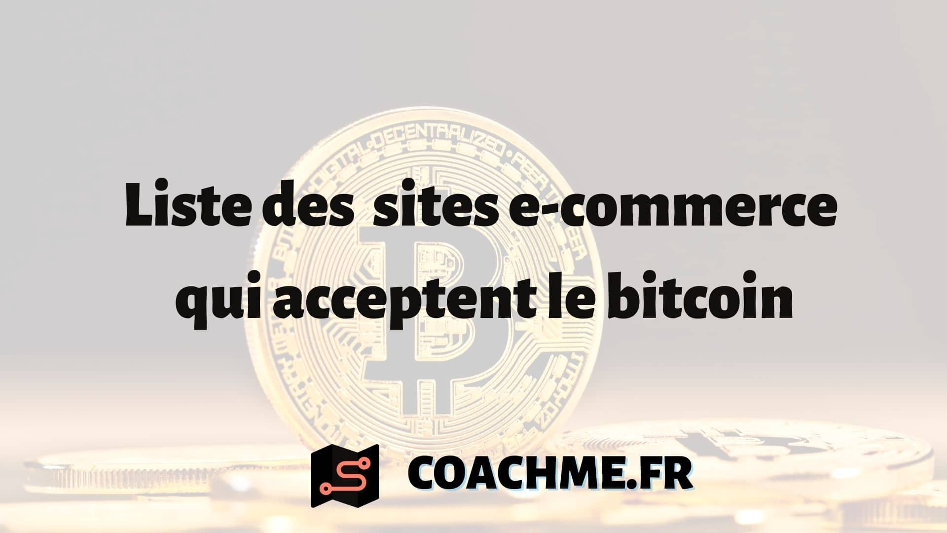 liste site acceptant bitcoin