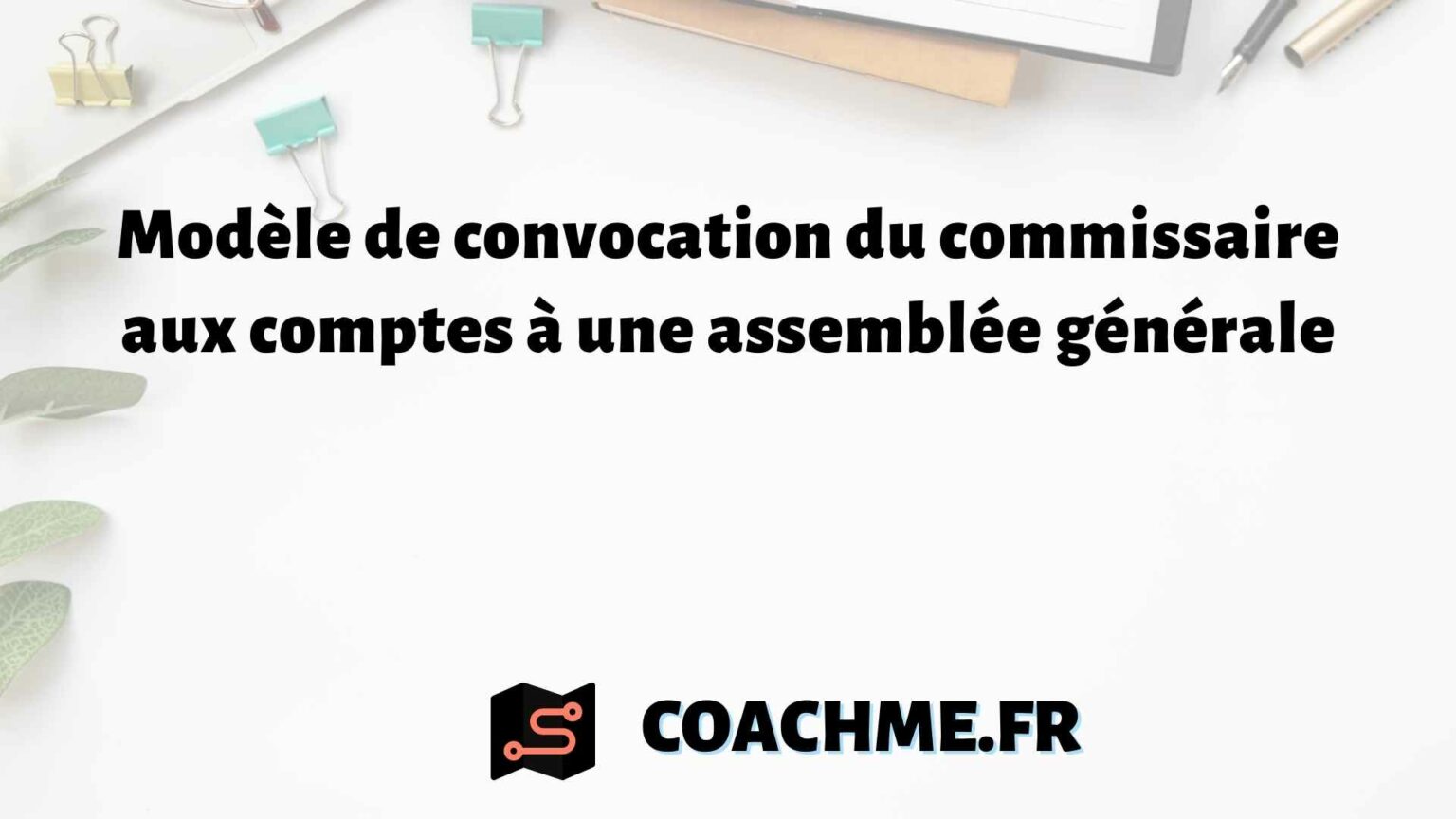 Mod le De Convocation Du Commissaire Aux Comptes Une Assembl e G n rale mod-le-de-convocation-du-commissaire-aux-comptes-une-assembl-e-g-n-rale