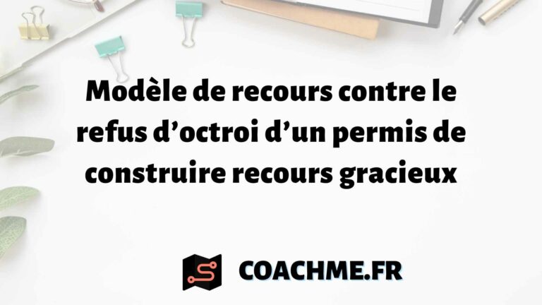 Modèle De Recours Contre Le Refus D’octroi D’un Permis De Construire ...